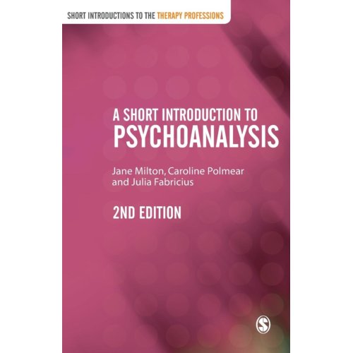 Sage A Short Introduction To Psychoanalysis - Milton, Jane