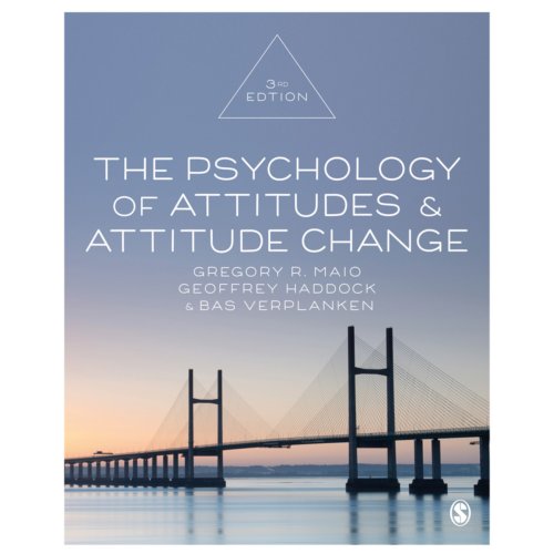 Sage The Psychology Of Attitudes And Attitude Change - Maio, Gregory R.