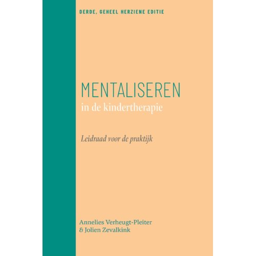 Nieuwezijds B.V., Uitgeverij Mentaliseren In De Kindertherapie - Annelies Verheugt-Pleiter