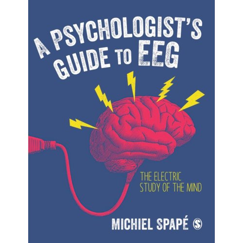 Sage A Psychologist S Guide To Eeg - Spapé