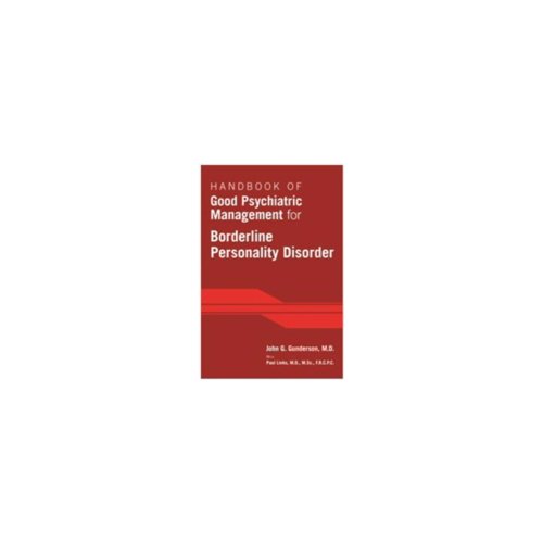 Paagman Handbook of good psychiatric management for borderline personality disorder - John G. Gunderson
