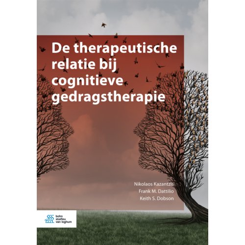 Bsl Media & Learning De Therapeutische Relatie Bij Cognitieve Gedragstherapie - Nikolaos Kazantzis