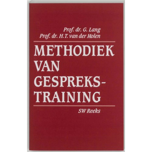 Koninklijke Boom Uitgevers Methodiek Van Gesprekstraining - Sw-Reeks - G. Lang