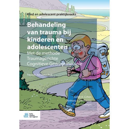 Bsl Media & Learning Behandeling Van Trauma Bij Kinderen En Adolescenten - Kind En Adolescent Praktijkreeks - Judith A. Cohen