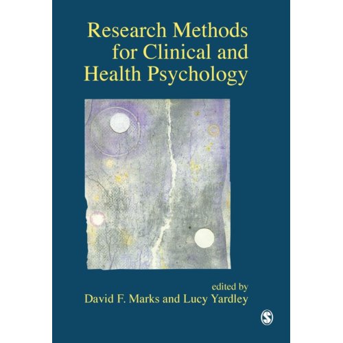 Sage Research Methods For Clinical And Health Psychology - David F. Marks