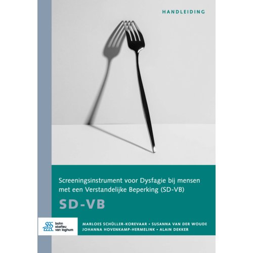 Bsl Media & Learning Screeningsinstrument Voor Dysfagie Bij Mensen Met Een Verstandelijke Beperking (Sd-Vb) - Marloes Schüller-Korevaar