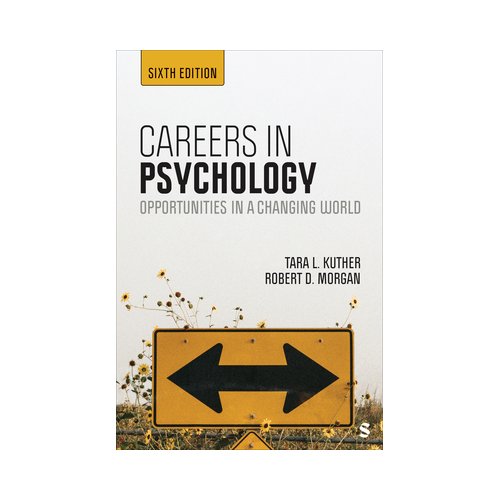 Sage Careers In Psychology - Kuther, Tara L.