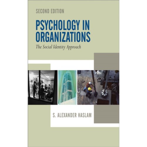 Sage Psychology In Organizations - Haslam, S. Alexander