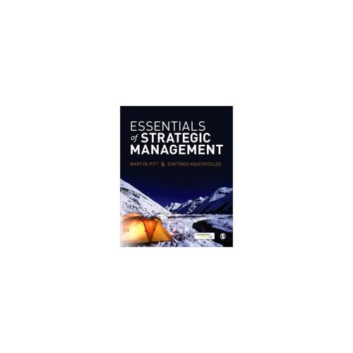 Sage Essentials Of Strategic Management - Pitt