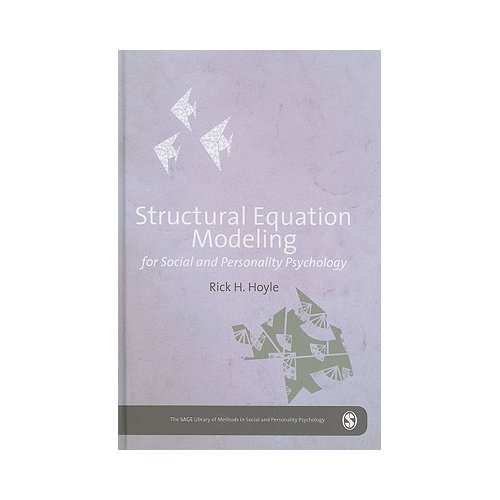 Sage Structural Equation Modeling For Social And Personality Psychology - Hoyle, Rick K.