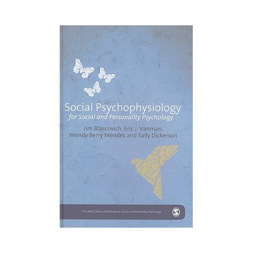 Sage Social Psychophysiology For Social And Personality Psychology - Blascovich, James J.