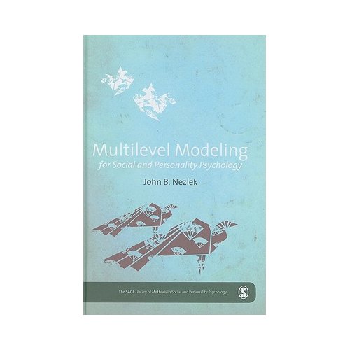 Sage Multilevel Modeling For Social And Personality Psychology - Nezlek, John B.