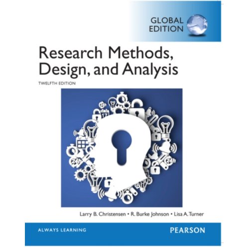 Pearson Education Limited Research Methods, Design, And Analysis, Global Edition - Larry Christensen