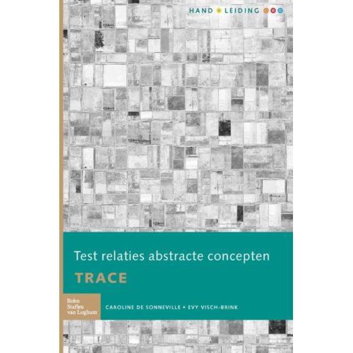 Bsl Media & Learning Test Relaties Abstracte Concepten (Trace) - Handleiding - Caroline de Sonneville