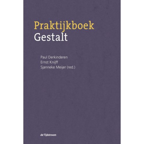 Koninklijke Boom Uitgevers Praktijkboek Gestalt - Paul Derkinderen