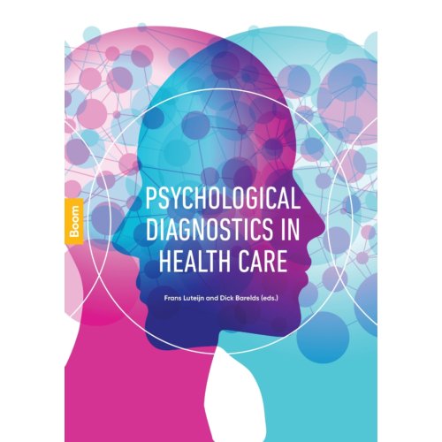 Koninklijke Boom Uitgevers Psychological Diagnostics In Health Care - Dick Barelds