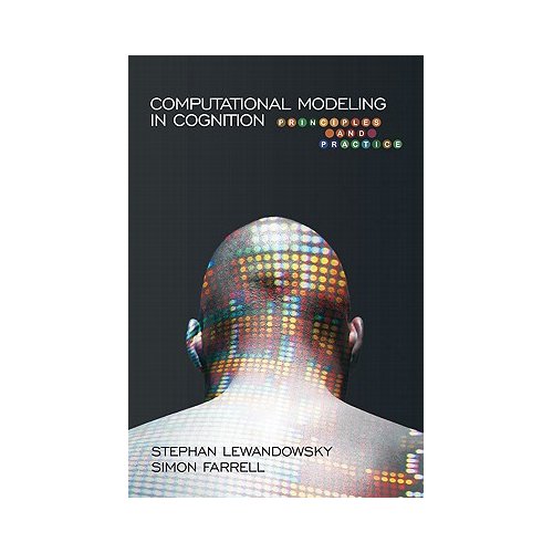 Sage Computational Modeling In Cognition: Principles And Practice - Lewandowsky