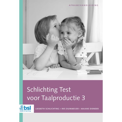 Bsl Media & Learning Schlichting Test Voor Taalproductie 3 Afnamehandleiding - Liesbeth Schlichting