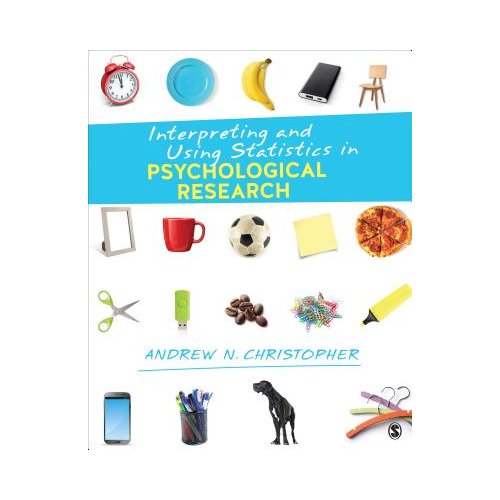 Sage Interpreting And Using Statistics In Psychological Research - Christopher