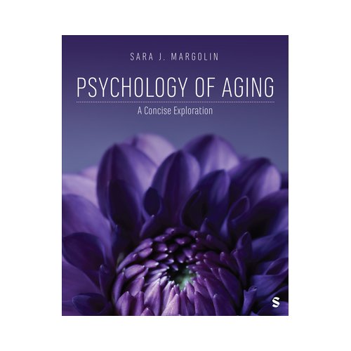 Sage Psychology Of Aging - Margolin, Sara J.