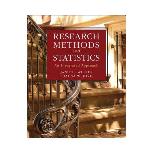 Sage Research Methods And Statistics: An Integrated Approach - Wilson