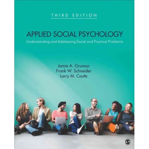 Schneider Applied Social Psychology - Jamie A. Gruman
