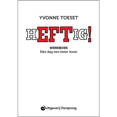 Vrije Uitgevers, De Heftig! - Yvonne Toeset