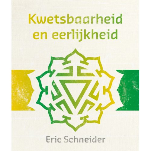 Uitgeverij Bewust Zijn Kwetsbaarheid En Eerlijkheid - Lezingen Ter Bewustwording - Eric Schneider