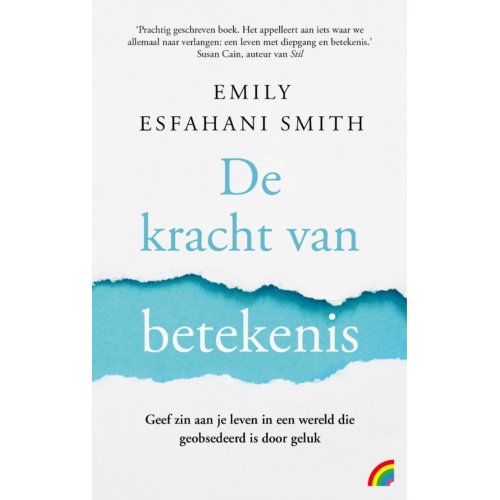 Uitgeverij Rainbow Bv De Kracht Van Betekenis - Emily Esfahani Smith