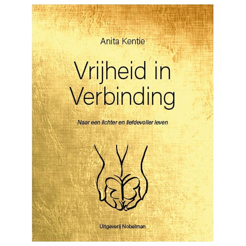 Nobelman, Uitgeverij Vrijheid In Verbinding - Anita Kentie