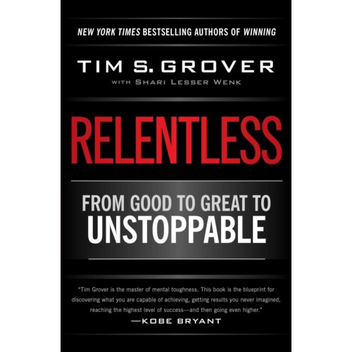 Simon & Schuster Nederland B.V. Relentless - Tim Grover Winning Series - Tim S. Grover