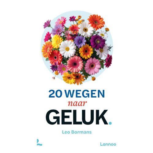 Terra - Lannoo, Uitgeverij 20 Wegen Naar Geluk - Leo Bormans