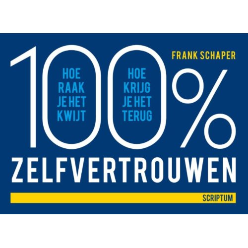Scriptum Books 100% Zelfvertrouwen - Frank Schaper