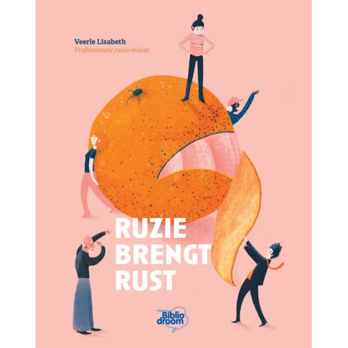 Bibliodroom Bv. Ruzie Brengt Rust - Veerle Lisabeth