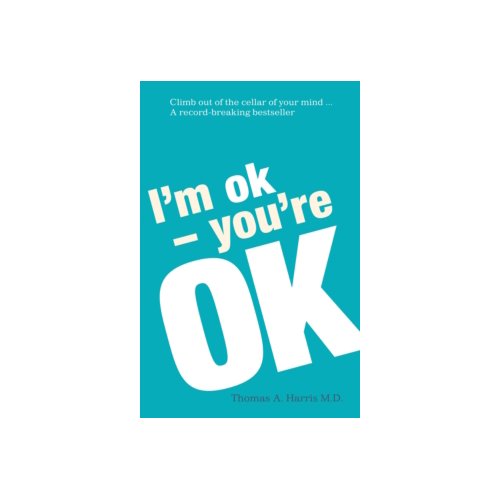 Paagman I'm Ok, You're Ok - Thomas A. Harris