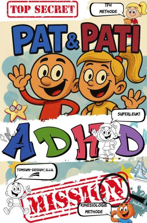 Emma-Johanna Winterberg Pat & Pati ADHD MISSION TOP SECRET -   (ISBN: 9789465316642)