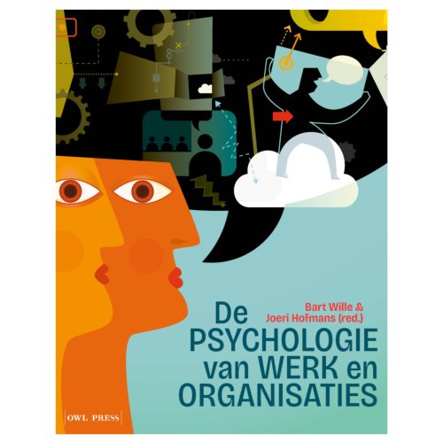 Borgerhoff & Lamberigts De Psychologie Van Werk En Organisaties - Bart Wille