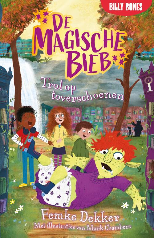 Femke Dekker Trol op toverschoenen -   (ISBN: 9789030510895)