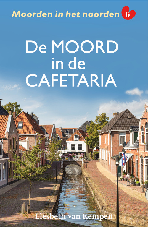 Liesbeth van Kempen De moord in de cafetaria -   (ISBN: 9789026173752)