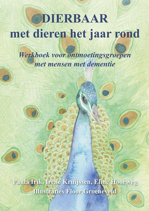 Eline Hoorweg, Irene Kruijssen, Paula Irik Dierbaar -   (ISBN: 9789463658058)