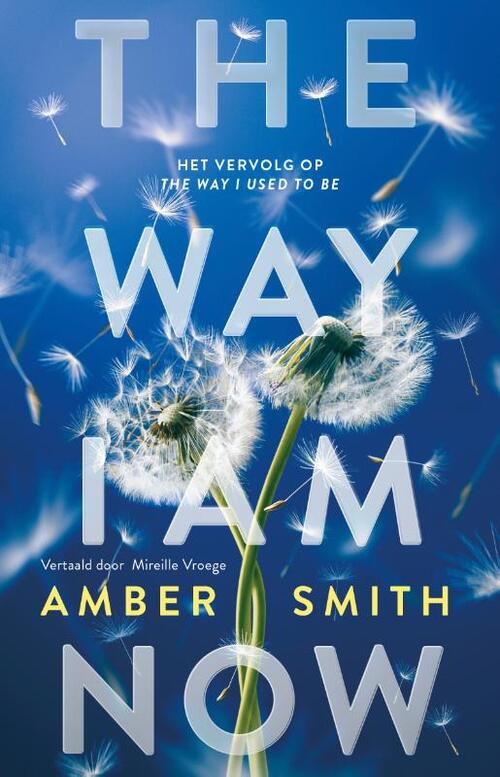 Amber Smith The way I am now -   (ISBN: 9789463496421)