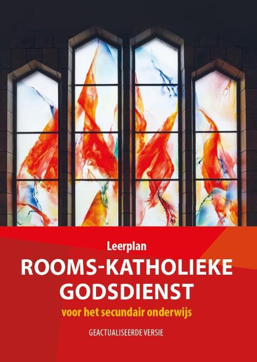 Katholiek Onderwijs Vlaanderen Leerplan rooms-katholieke godsdienst secundair onderwijs -   (ISBN: 9789461961709)