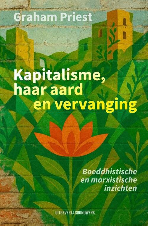 Graham Priest Kapitalisme, haar aard en vervanging -   (ISBN: 9789083367033)
