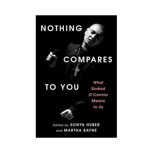 Van Ditmar Boekenimport B.V. Nothing Compares To You - Sonya Huber