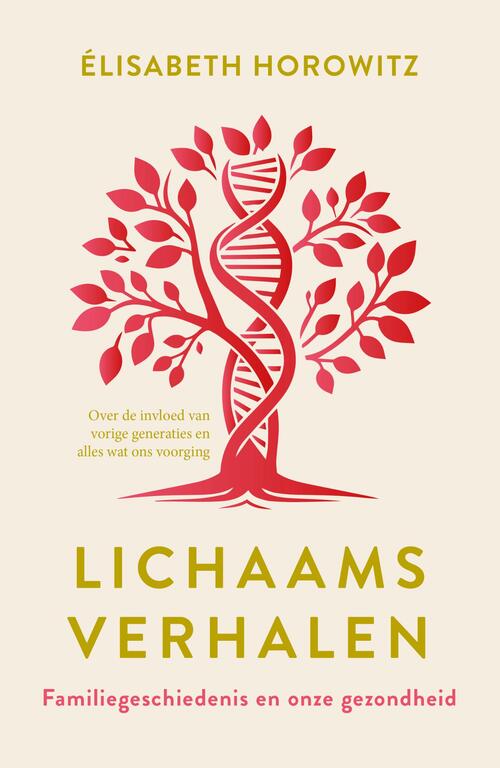 Elisabeth Horowitz Lichaamsverhalen -   (ISBN: 9789020222906)
