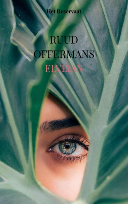 Ruud Offermans Elveian -   (ISBN: 9789403840451)