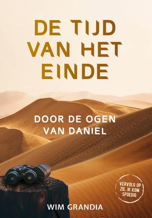 Wim Grandia De tijd van het einde -   (ISBN: 9789059992627)