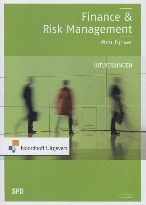 W.A. Tijhaar Finance en risk management uitwerkingen -   (ISBN: 9789001823924)