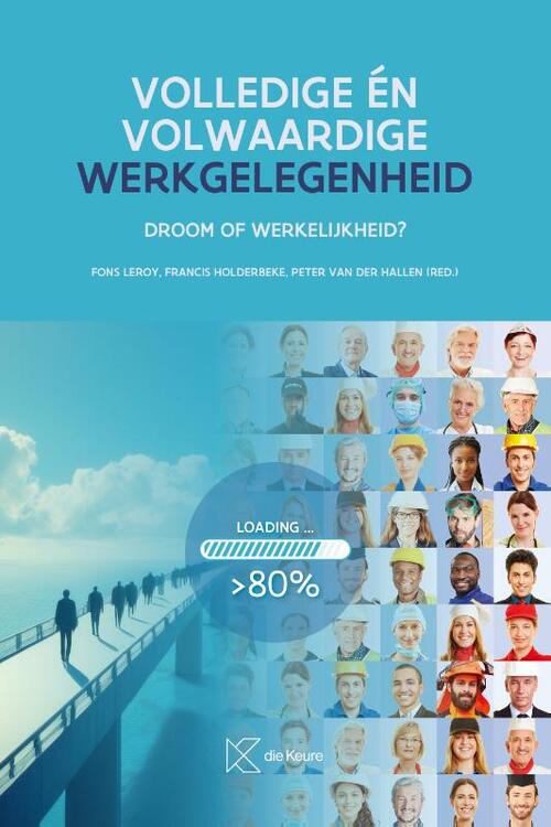 Fons Leroy Volledige én volwaardige werkgelegenheid, droom of werkelijkheid℃ -   (ISBN: 9789048652310)