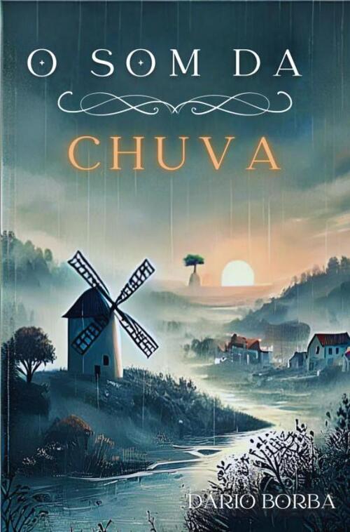 Dário Borba O Som da Chuva -   (ISBN: 9789403841120)